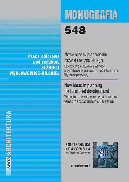 Nowe idee w planowaniu rozwoju terytorialnego. Dziedzictwo kulturowe i wartosci przyrodnicze w planowaniu przestrzennym. Wybrane przykłady TOM IV